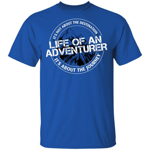 Life of an Adventurer G500 Gildan 5.3 oz. T-Shirt