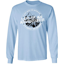 Load image into Gallery viewer, Life of an Adventurer G240 Gildan LS Ultra Cotton T-Shirt