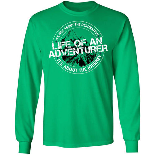 Life of an Adventurer G240 Gildan LS Ultra Cotton T-Shirt